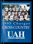Cross Country Media Guide 1995 by University of Alabama in Huntsville