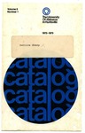 1972-1973 Catalog, vol. 6, no. 1