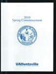 Spring 2010 Commencement Program by University of Alabama in Huntsville