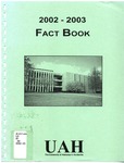 2002-2003 Fact Book by University of Alabama in Huntsville