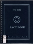 1985-1986 Fact Book by University of Alabama in Huntsville