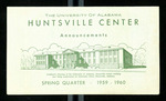 The University of Alabama Huntsville Center Announcements, Spring Quarter 1959-1960
