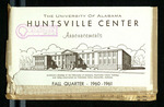 The University of Alabama Huntsville Center Announcements, Fall Quarter 1960-1961