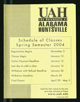 Schedule of Classes, Spring 2004 by University of Alabama in Huntsville