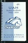 UAH Student Handbook 2002-2004 by University of Alabama in Huntsville