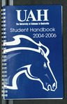 UAH Student Handbook 2004-2006 by University of Alabama in Huntsville