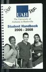 UAH Student Handbook 2006-2008 by University of Alabama in Huntsville