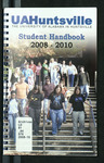 UAH Student Handbook 2008-2010 by University of Alabama in Huntsville
